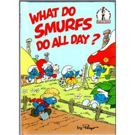 Pre-Owned What Do Smurfs Do All (Hardcover) 0394860780 9780394860787