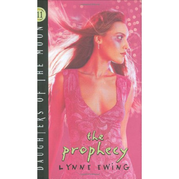 Pre-Owned The Prophecy (Daughters of the Moon, Book 11) (Hardcover) 0786818913 9780786818914