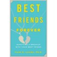 thumbnail image 2 of Best Friends Forever: Surviving a Breakup with Your Best Friend, 2 of 3