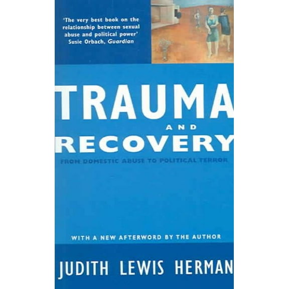 Trauma and Recovery