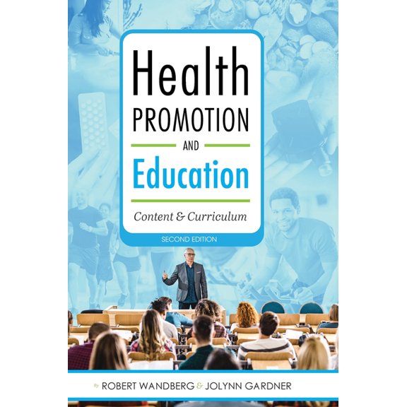 Health Promotion and Education: Content and Curriculum, (Hardcover)