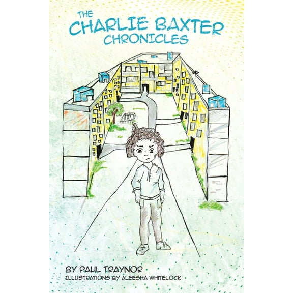 The Charlie Baxter Chronicles, (Paperback)