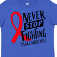 thumbnail image 4 of Inktastic Never Stop Fighting Stroke Awareness Red Ribbon Boys or Girls Toddler T-Shirt, 4 of 5