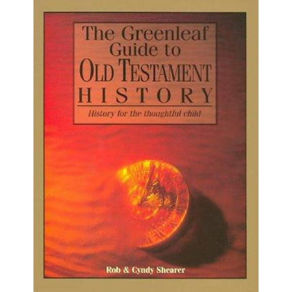 Pre-Owned The Greenleaf Guide to Old Testament History (Paperback) 1882514122 9781882514120