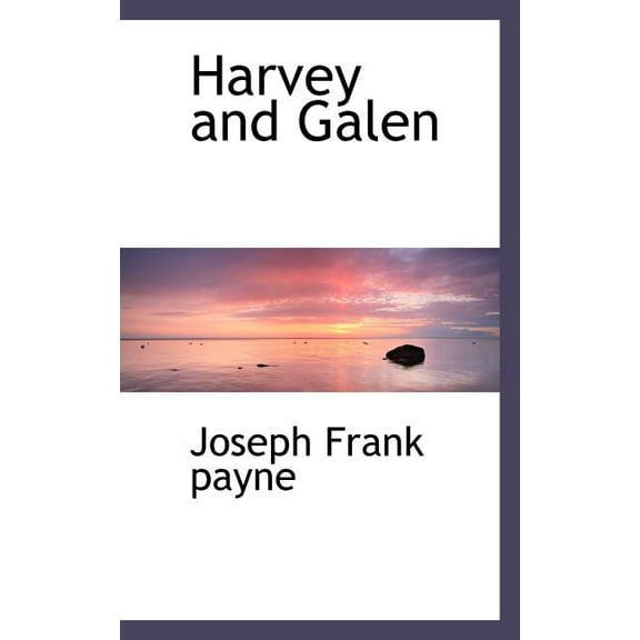 Harvey and Galen, (Paperback)