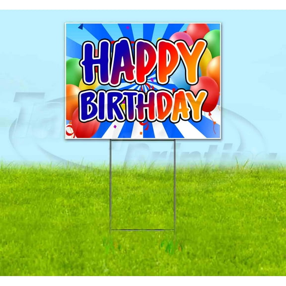 Happy Birthday (18" x 24") Yard Sign, Includes Metal Step Stake