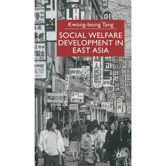Social Welfare Development in East Asia, (Hardcover)