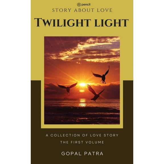 Twilight light ( The first volume ), (Paperback)