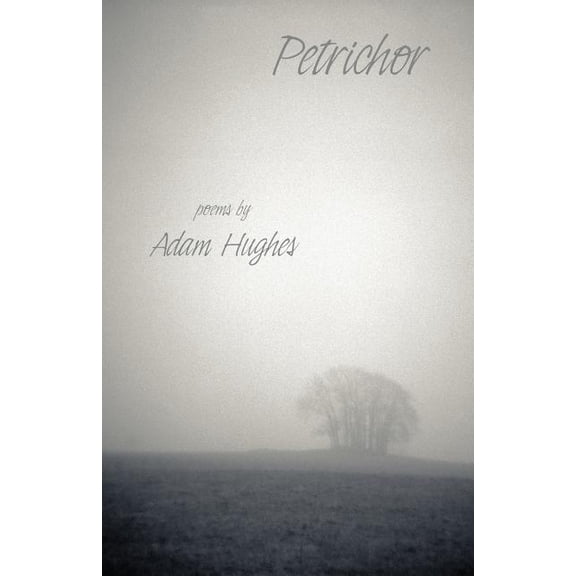 Petrichor, (Paperback)