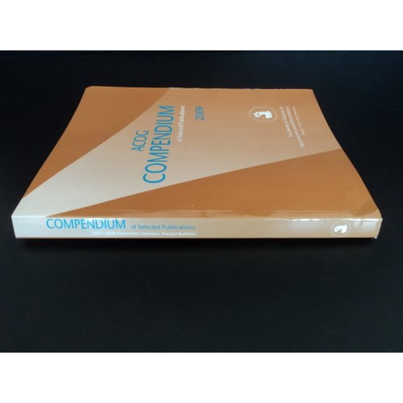 Pre-Owned ACOG Compendium of Selected Publications 2009 (Paperback) 193494677X 9781934946770