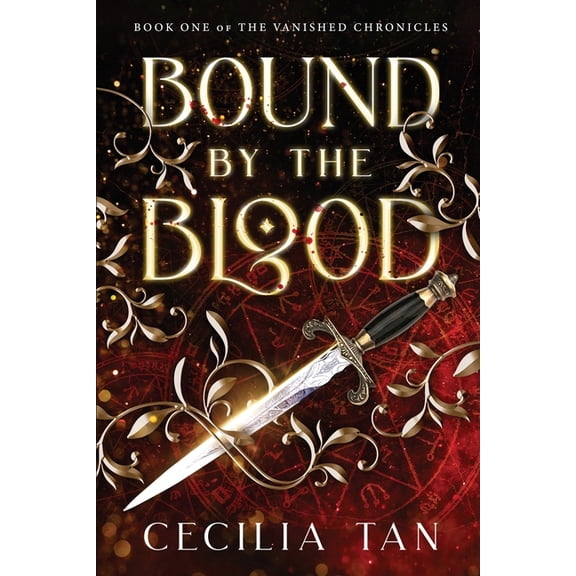 Vanished Chronicles Bound by the Blood: An Urban Fantasy BDSM Romantic Suspense, Book 1, (Paperback)