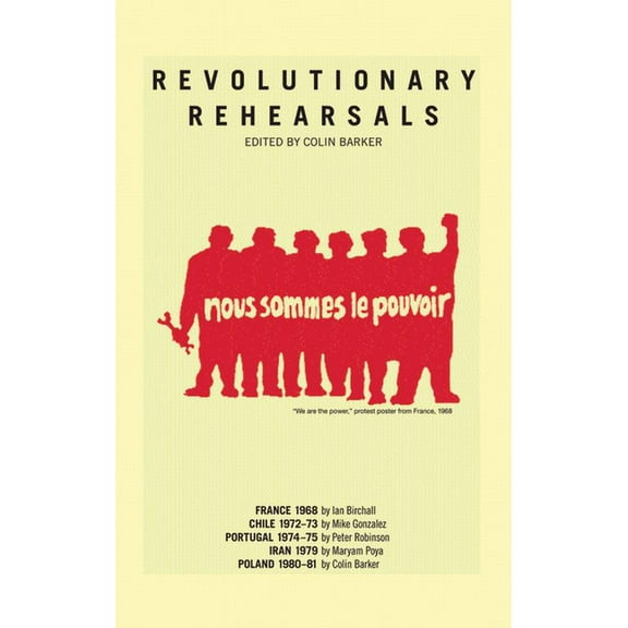 Revolutionary Rehearsals, (Paperback)