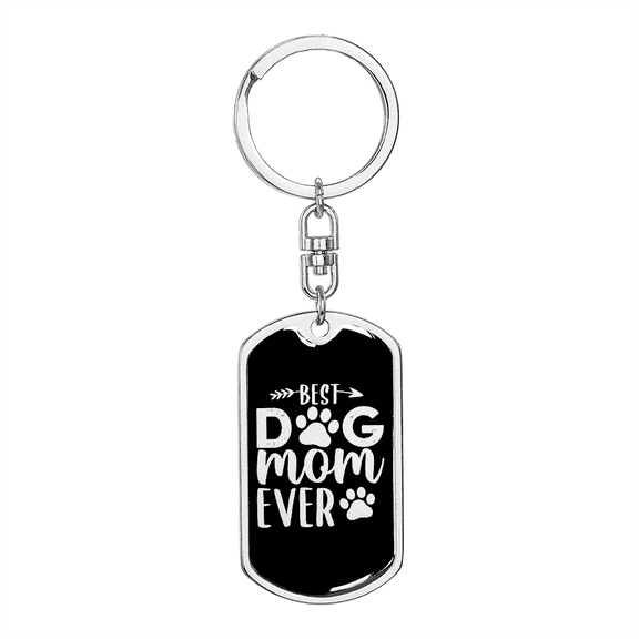 Best Dog Mom Ever Transparent Keychain Stainless Steel or 18k Gold Dog Tag Keyring
