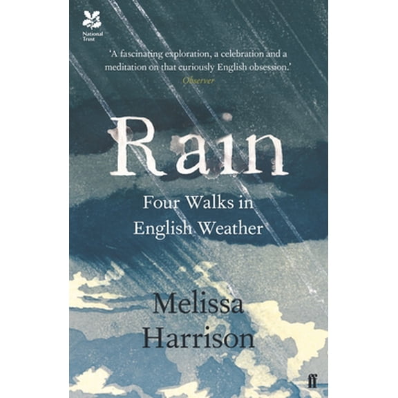 Pre-Owned Rain: Four Walks in English Weather (Paperback) 0571328946 9780571328949