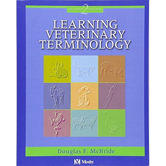 Pre-Owned Learning Veterinary Terminology (Paperback) 0323013295 9780323013291