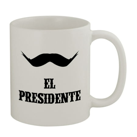 

El Presidente #135 - Funny Humor Ceramic 11oz Coffee Mug Cup