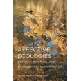 thumbnail image 3 of Écologies Affectives: Empathie, Émotion et Récit Environnemental, 3 of 5