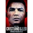 thumbnail image 2 of Cristiano and Leo: #whoisthegreatest, (Paperback), 2 of 3