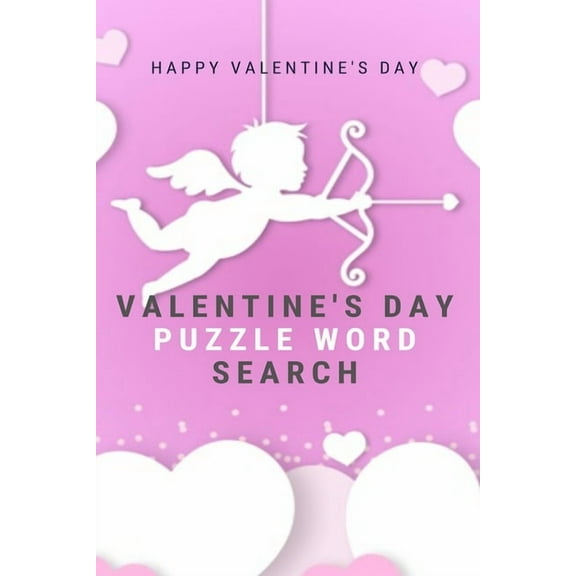 Happy Valentine's Day Valentine's Day puzzle Word Search, (Paperback)