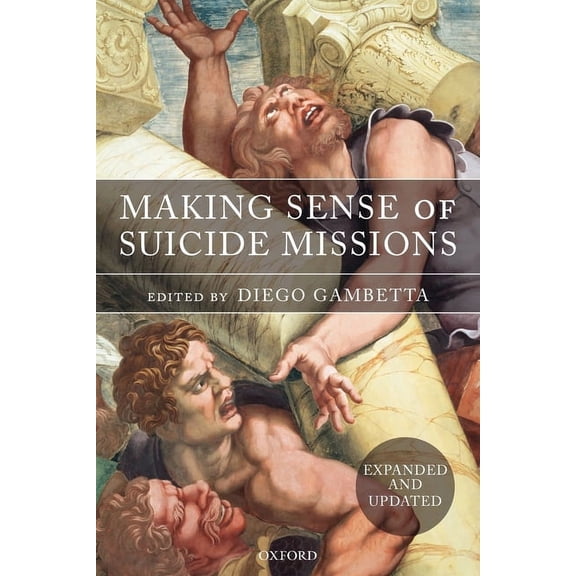 Making Sense of Suicide Missions, (Paperback)