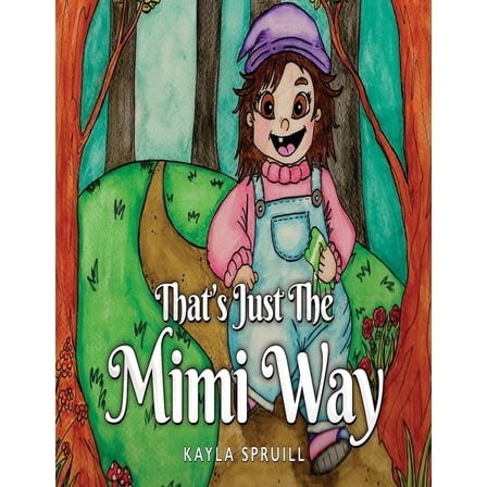 That's Just The Mimi Way, (Paperback)