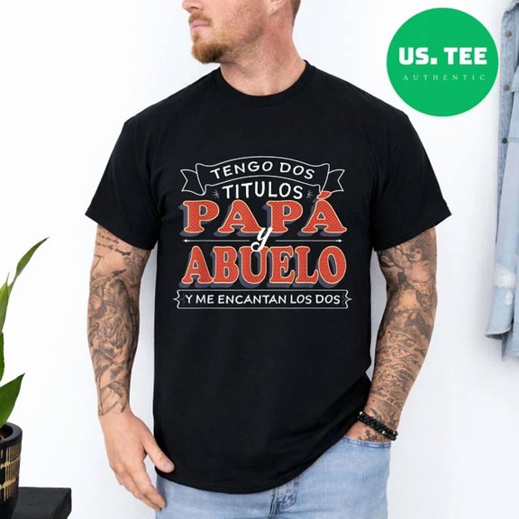 Tengo Dos TãÂTulos Papa Y Abuelo Camisa Para DãÂA Del Padre T-Shirt, Unisex T-Shirt