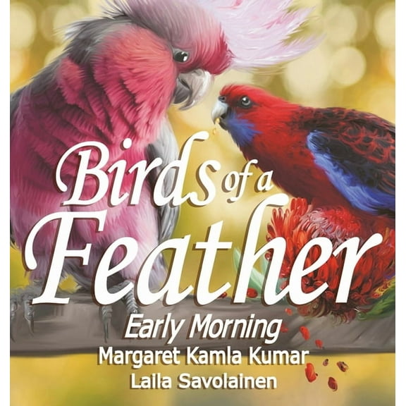 Birds of a Feather: Early Morning, (Hardcover)