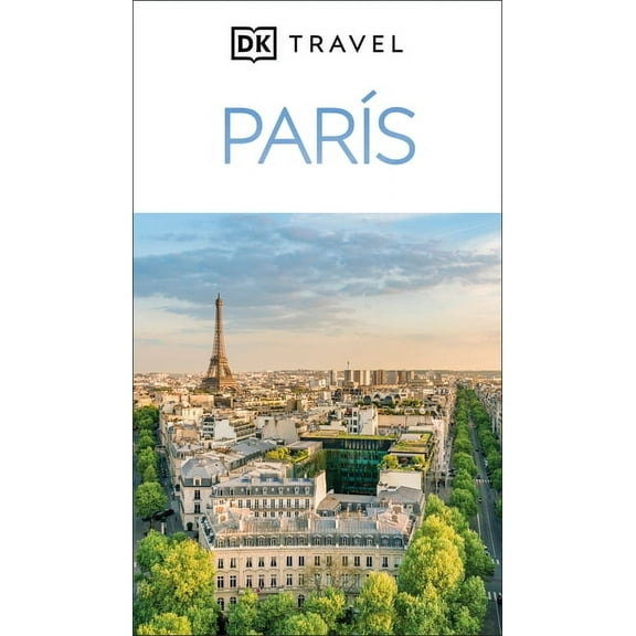 Travel Guide Paris Guia Visual (DK Paris), (Paperback)