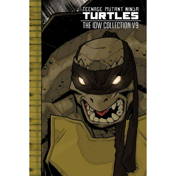 Tmnt IDW Collection Teenage Mutant Ninja Turtles The IDW Collection Volume 9 (Series 9