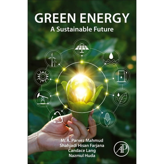 Green Energy: A Sustainable Future, (Paperback)