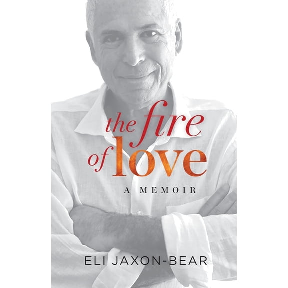 The Fire of Love: a memoir, (Paperback)