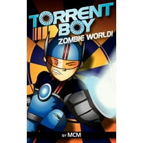 Torrentboy : Zombie World!