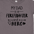 thumbnail image 4 of Inktastic My Dad is a Firefighter and a Hero Boys or Girls Toddler T-Shirt, 4 of 5