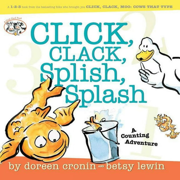 Click Clack Book Click, Clack, Splish, Splash: Click, Clack, Splish, Splash, (Hardcover)