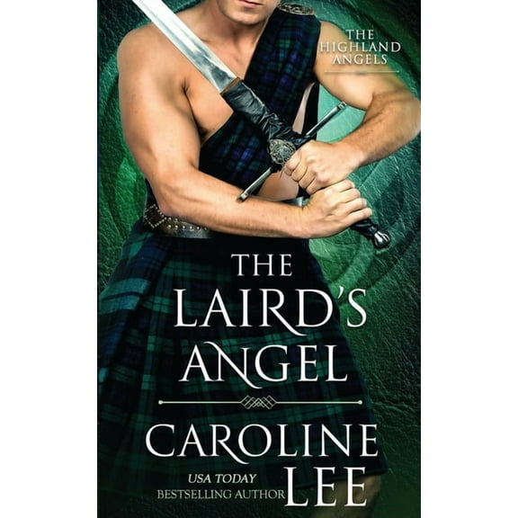 The Highland Angels The Laird's Angel: a medieval fake engagement romance, Book 2, (Paperback)