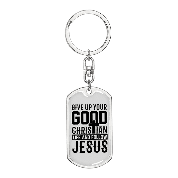 Follow Jesus Stainless Steel or 18k Gold Premium Swivel Dog Tag Keychain
