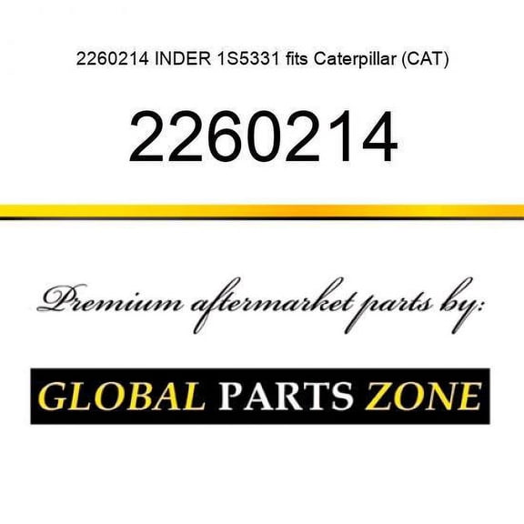 2260214 INDER 1S5331 fits Caterpillar (CAT)