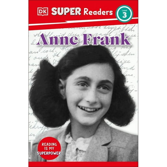 DK Super Readers DK Super Readers Level 3 Anne Frank, (Paperback)