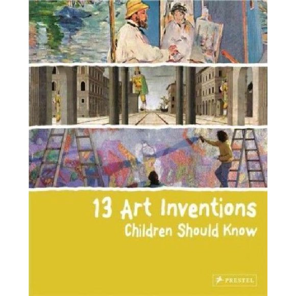 13 Inventions Artistiques les Enfants Devront Savoir