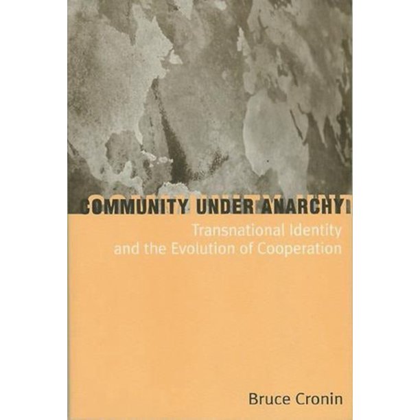 Community Under Anarchy Transnational Identity and the