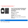thumbnail image 2 of Front To Frame Sway Bar Bushing Kit - Compatible with 1964 - 1971 Buick Sportwagon 1965 1966 1967 1968 1969 1970, 2 of 2
