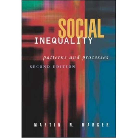 Pre-Owned Social Inequality: Patterns and Processes (Paperback) 0767420861 9780767420860