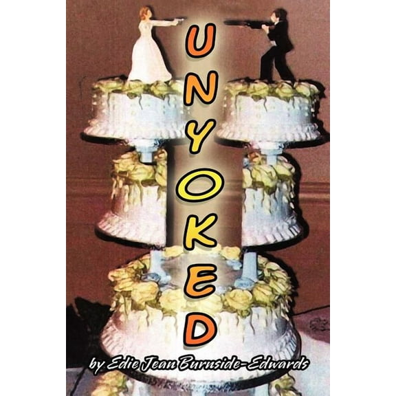Unyoked (Paperback)