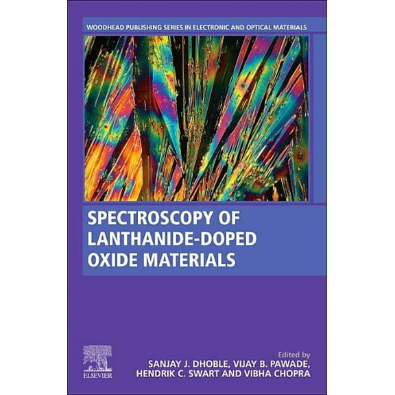 Woodhead Publishing Electronic and Optic Spectroscopy of Lanthanide Doped Oxide Materials, (Paperback)
