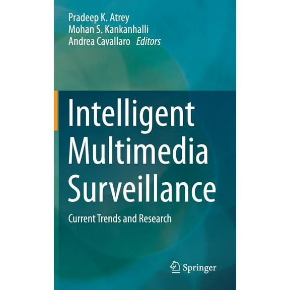 Intelligent Multimedia Surveillance: Current Trends and Research, (Hardcover)