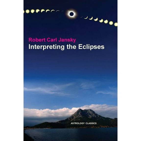 Interpreting the Eclipses, (Paperback)