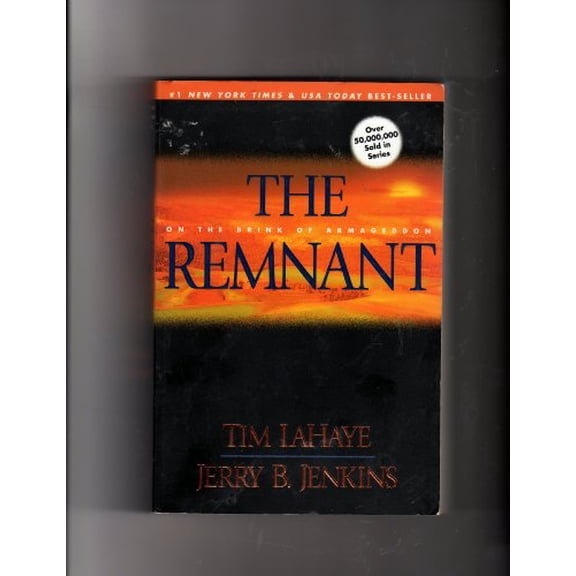 Pre-Owned The Remnant: On the Brink of Armageddon (Left Behind), 9780842332309, 0842332308, Paperback, First Edition edition