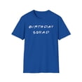 thumbnail image 2 of Birthday Squad, Gildan Unisex Softstyle T-Shirt, Graphic Tee, S-3XL, 2 of 5