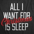 thumbnail image 2 of Womens All I Want for Christmas Is Sleep T Shirt Funny Xmas Gift Nap Sleep Tee for Ladies Womens Graphic Tees, 2 of 9