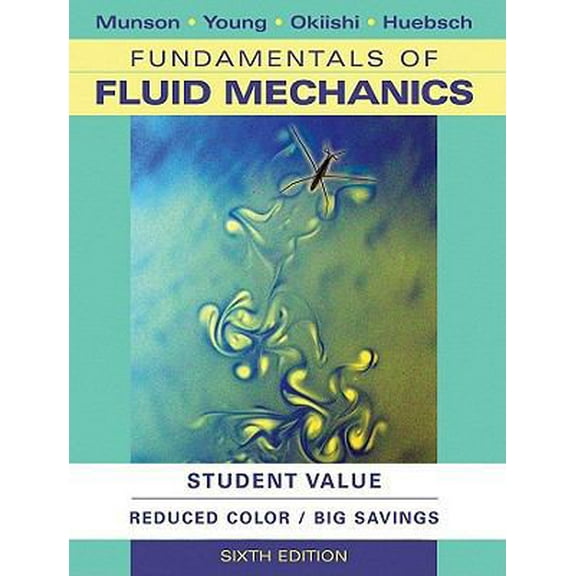 Pre-Owned Fundamentals of Fluid Mechanics: Student Value Edition (Paperback) 0470926538 9780470926536